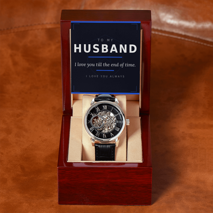 Gift For Husband - The "Till the End of Time" Watch
