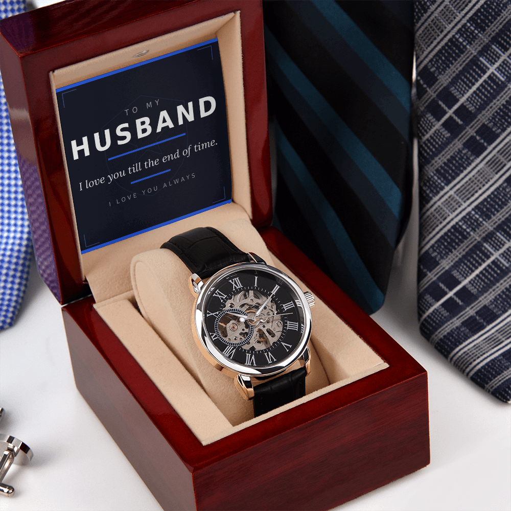 Gift For Husband - The "Till the End of Time" Watch