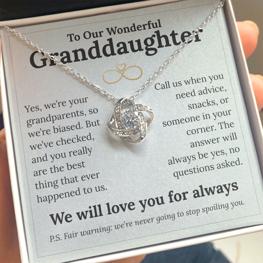 Gift For Granddaughter - WE will never stop spoiling you - Infinity Knot Necklace